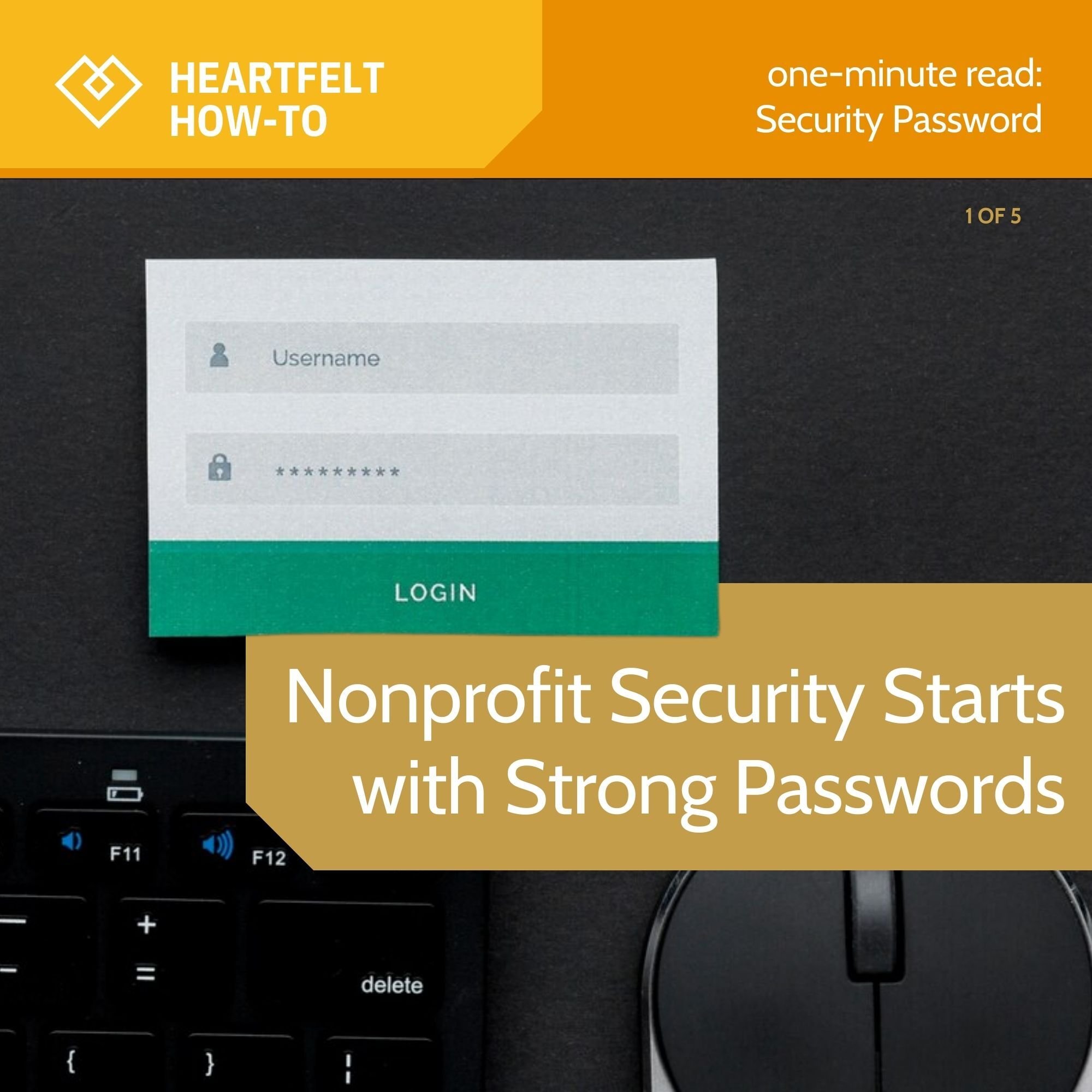 Nonprofit Security Starts with Strong Passwords & a Password Manager
